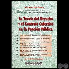 LA TEORA DEL DERECHO Y EL CONTRATO COLECTIVO EN LA FUNCIN PBLICA - 2da. Edicin Actualizada - Colaboracin de  JOAQUN IRN GRAU - Ao 2003 